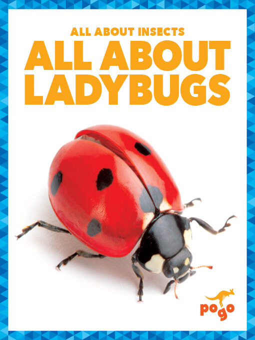 Title details for All About Ladybugs by Karen Latchana Kenney - Available